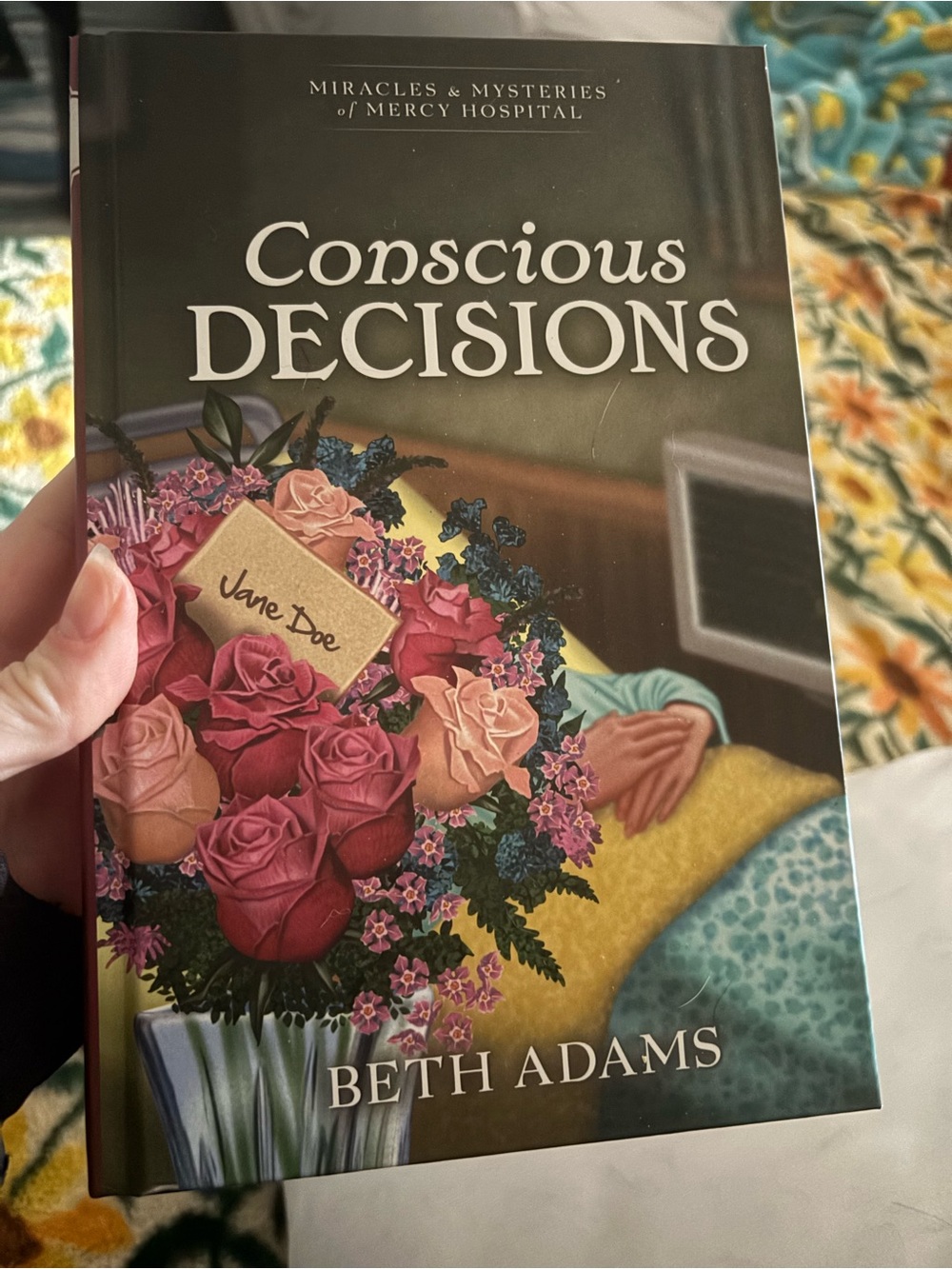 Conscious Decisions by Beth Adams